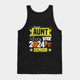 Funny Basketball Senior 2024 - Proud Aunt Of A 2024 Senior Tank Top